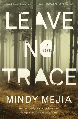 Leave no trace : a novel /