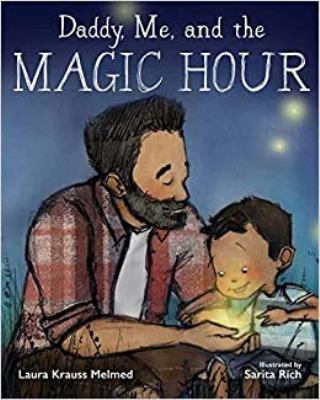 Daddy, me, and the magic hour [book with audioplayer] /