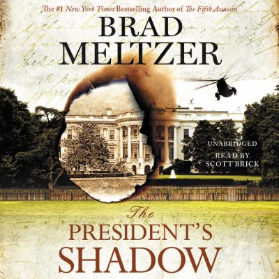 The President's shadow [compact disc, unabridged] /