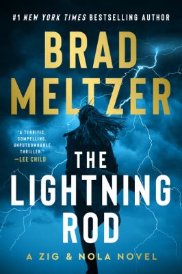 The lightning rod : a Zig & Nola novel /