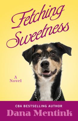 Fetching sweetness [large type] : a novel /