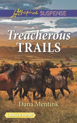Treacherous trails /