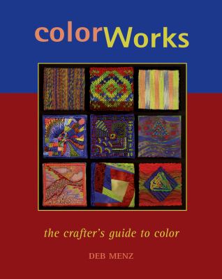 Color works : the crafter's guide to color /