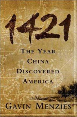 1421 : the year China discovered America /