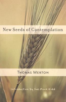 New seeds of contemplation /