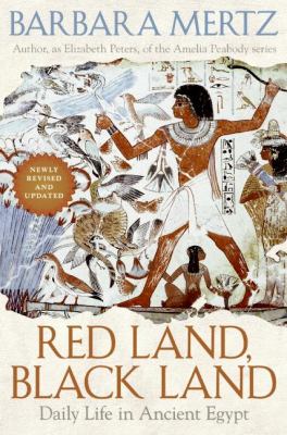 Red land, black land : daily life in ancient Egypt /