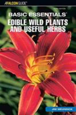 Basic essentials. Edible wild plants and useful herbs /