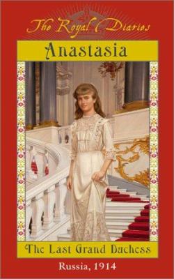 Anastasia, the last Grand Duchess /