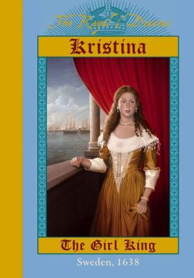 Kristina : the girl king /