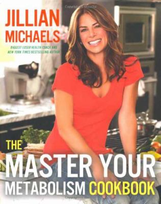 The master your metabolism cookbook /