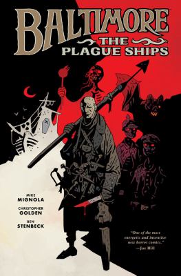 Baltimore, volume one : the plague ships /