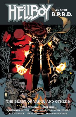 Hellboy and the B.P.R.D. The Beast of Vargu and others /