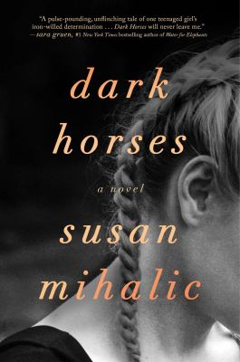 Dark horses : a novel /