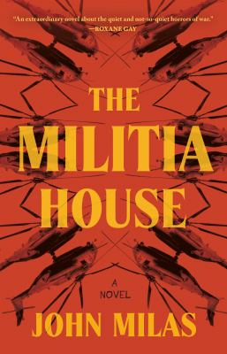 The militia house : a novel /