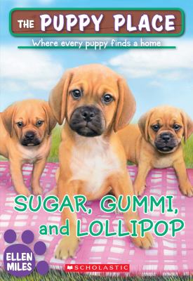 Sugar, Gummi, and Lollipop /
