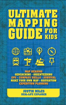 Ultimate mapping guide for kids /