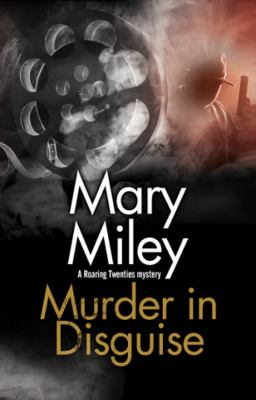 Murder in disguise : a Roaring Twenties mystery /