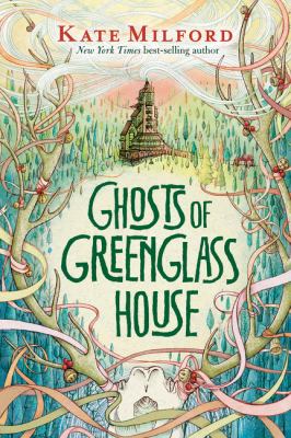 Ghosts of Greenglass House /