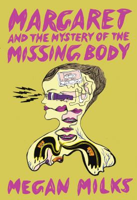 Margaret and the mystery of the missing body /