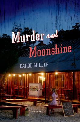 Murder and moonshine : a mystery /