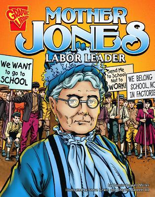 Mother Jones : labor leader /