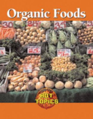 Organic foods /