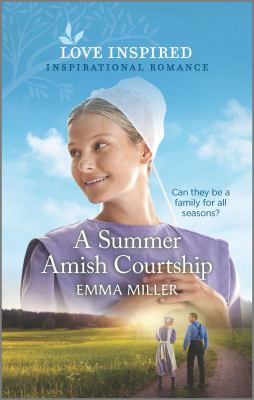 A summer Amish courtship /