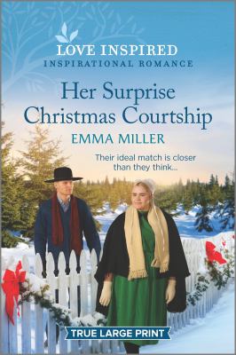 Her surprise Christmas courtship [large type] /