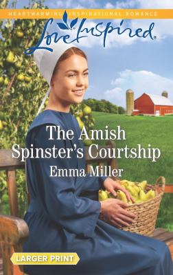 The Amish spinster's courtship /