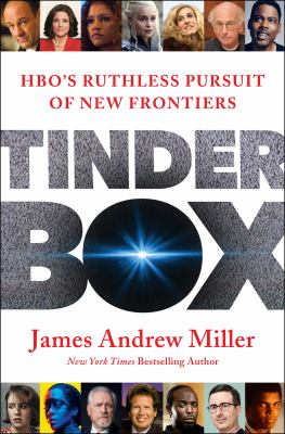 Tinderbox : HBO's ruthless pursuit of new frontiers /