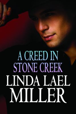 A Creed in Stone Creek [large type] /