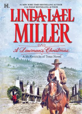 A lawman's Christmas : a McKettricks of Texas novel /