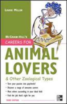 Careers for animal lovers & other zoological types /