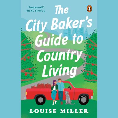 The city baker's guide to country living [eaudiobook].