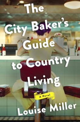 The city baker's guide to country living /