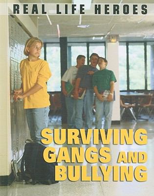 Surviving gangs and bullying /