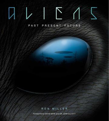 Aliens : past present future /