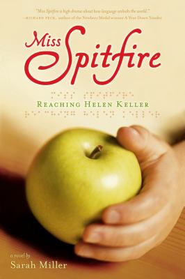 Miss Spitfire : reaching Helen Keller /