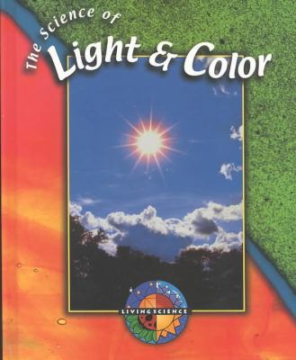 The science of light & color /