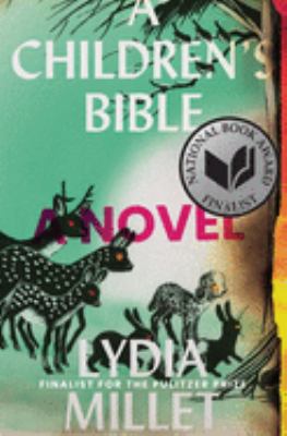 A children's bible : a novel /