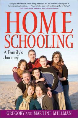 Homeschooling : a family's journey /