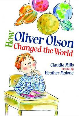 How Oliver Olson changed the world /