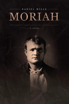 Moriah : a novel /
