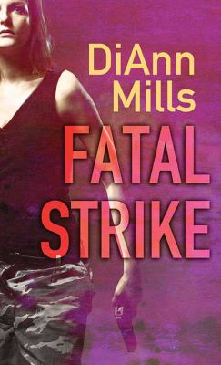 Fatal strike [large type] /