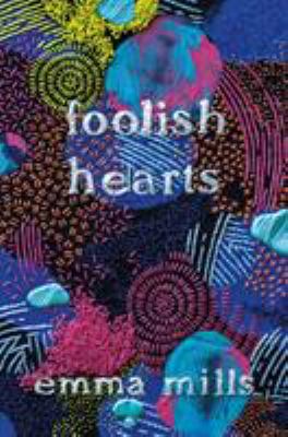 Foolish hearts /
