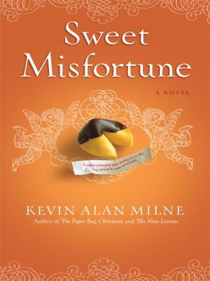 Sweet misfortune [large type] : a novel /
