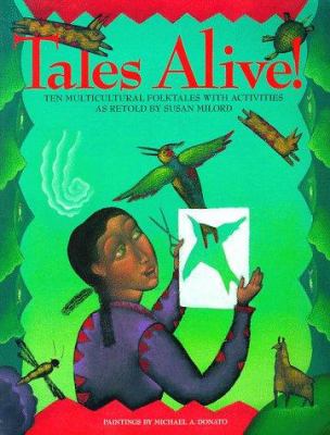 Tales alive! : ten multicultural folktales with activities /