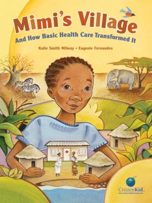 Mimi's village : and how basic health care transformed it /