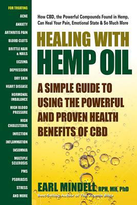 Healing with hemp CBD oil : a simple guide to using powerful and proven health benefits of CBD /