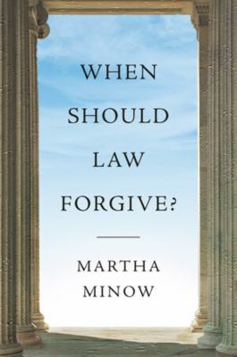 When should law forgive? /